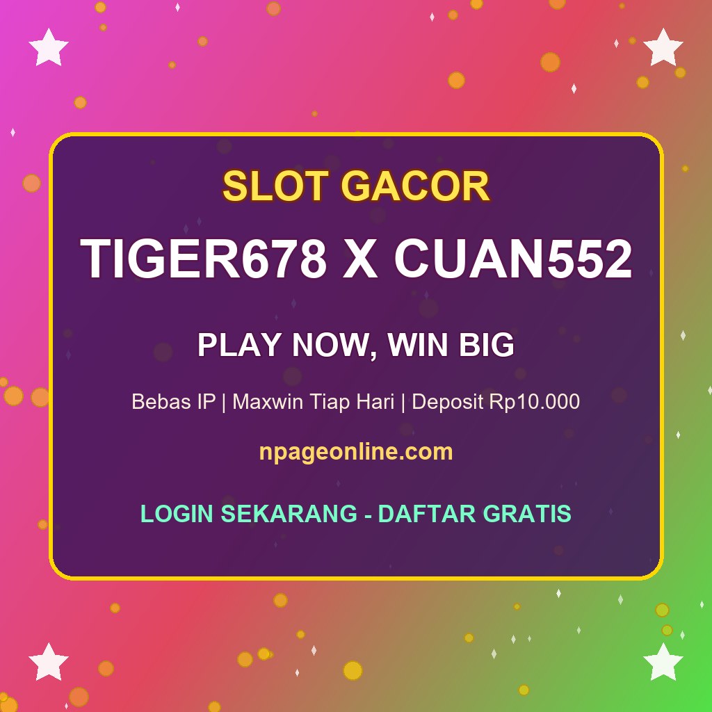 TIGER678 X CUAN552 modal berjangka