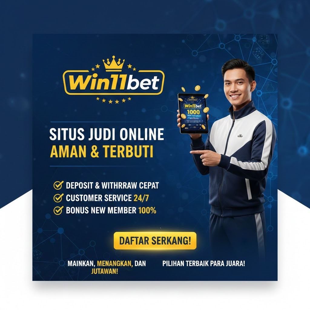 Situs judi online aman dan terbukti Win11bet dengan sistem keamanan modern